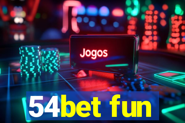 54bet fun
